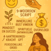 Geluk, Rijkdom en de Waarheid Achter het 9-Woorden Script